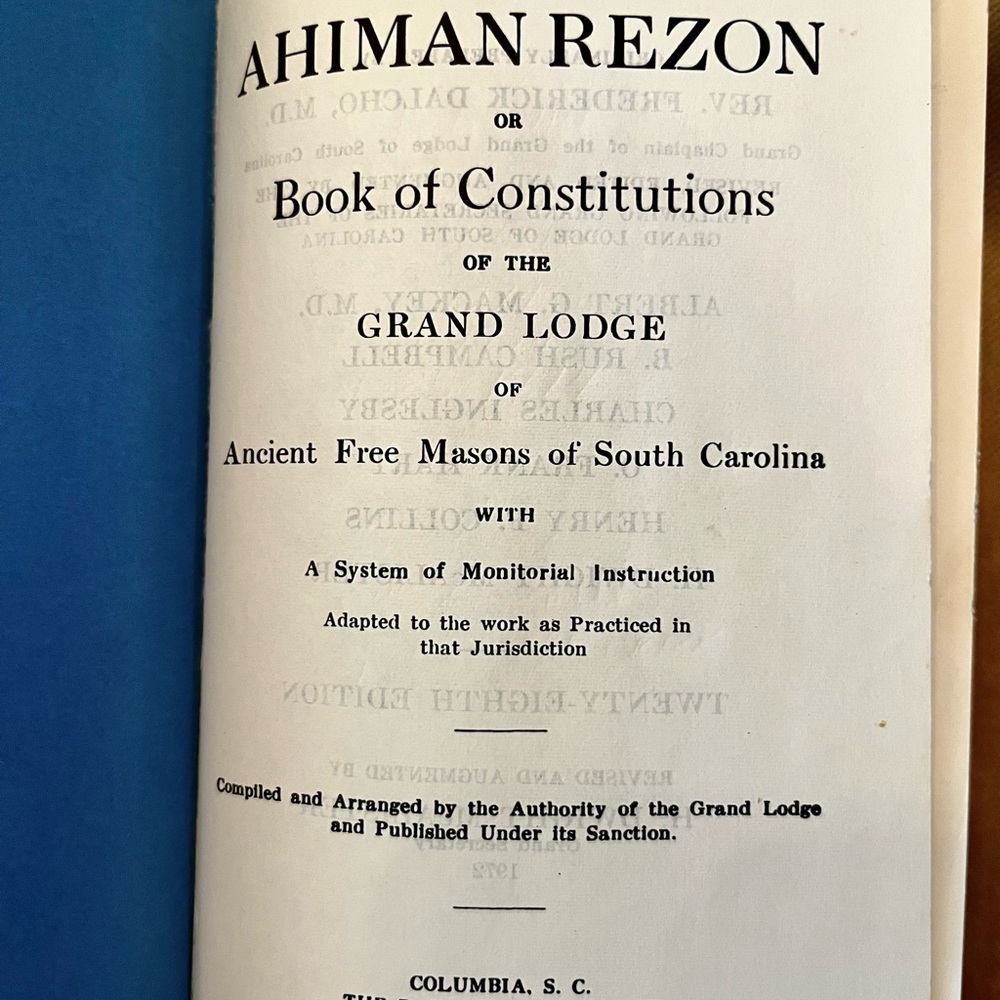 The Ahiman Rezon Book of Constitutions of Grand Lodge Ancient Free Masons 1972